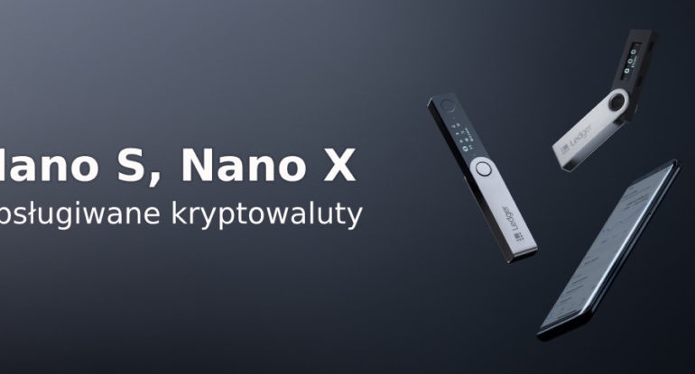 ledger-nano-ledger-nano-x-obslugiwane-kryptowaluty Ledger Nano S i Ledger Nano X